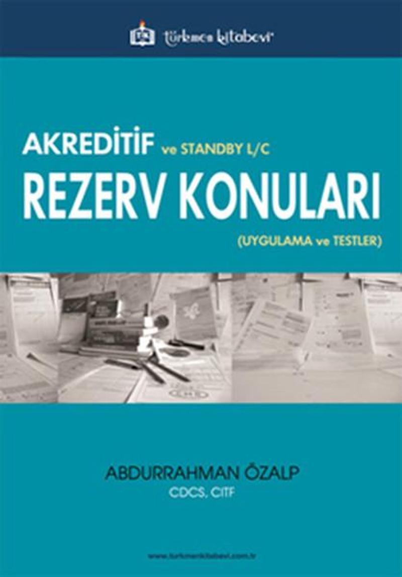 Akreditif ve Standby L/C Rezerv Konuları Uygulama ve Testler