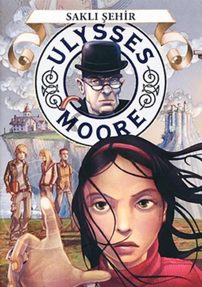 Ulysses Moore 7 - Saklı Şehir