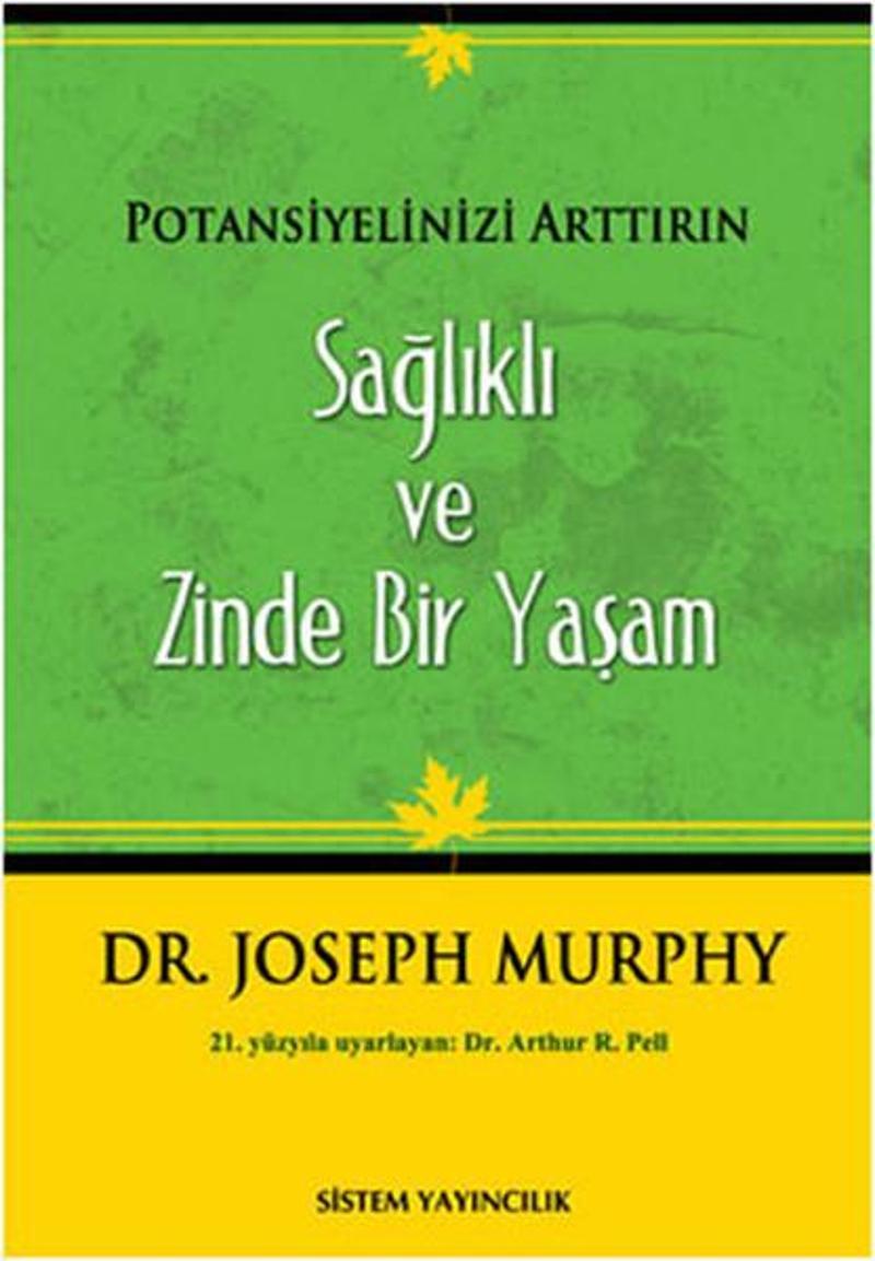 Potansiyelinizi Arttırın - Sağlıklı ve Zinde Bir Yaşam