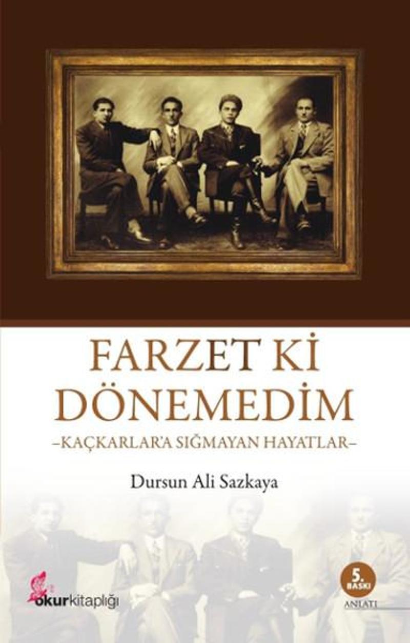 Farzet ki Dönemedim- Kaçkarlara Sığmayan Hayatlar