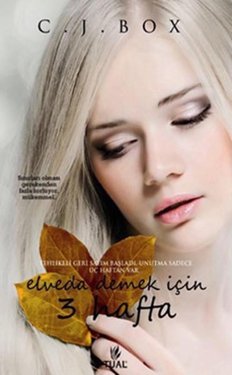 Elveda Demek İçin Üç Hafta