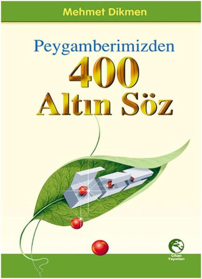 Peygamberimizden 400 Altın Söz