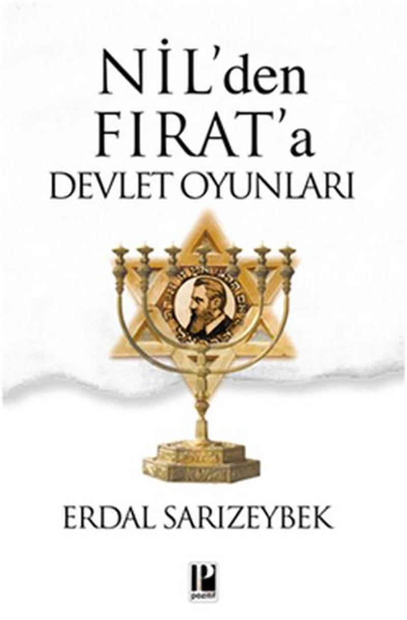 Nil' den Fırat' a Devlet Oyunları