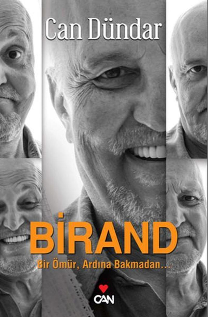 Birand - Bir Ömür Ardına Bakmadan...