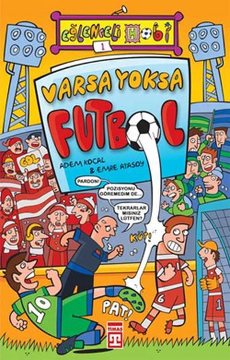 Eğlenceli Bilgi (Hobi) - Varsa Yoksa Futbol