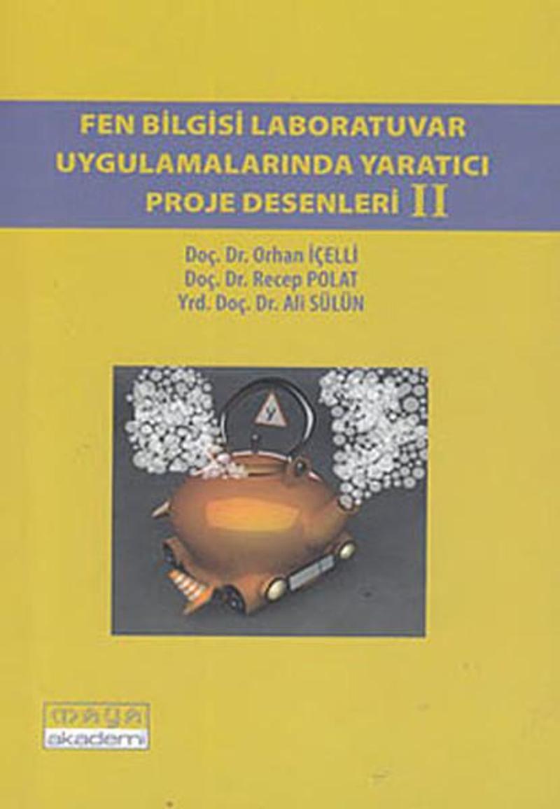 Fen Bilgisi Laboratuvar Uygulamalarında Yaratıcı Proje Desenleri 2