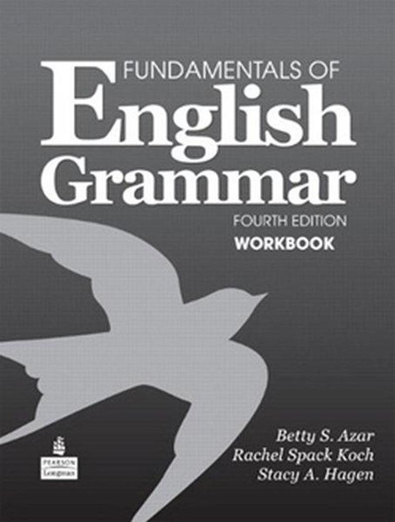 Fundamentals of English Grammar Workbook 4th Edition