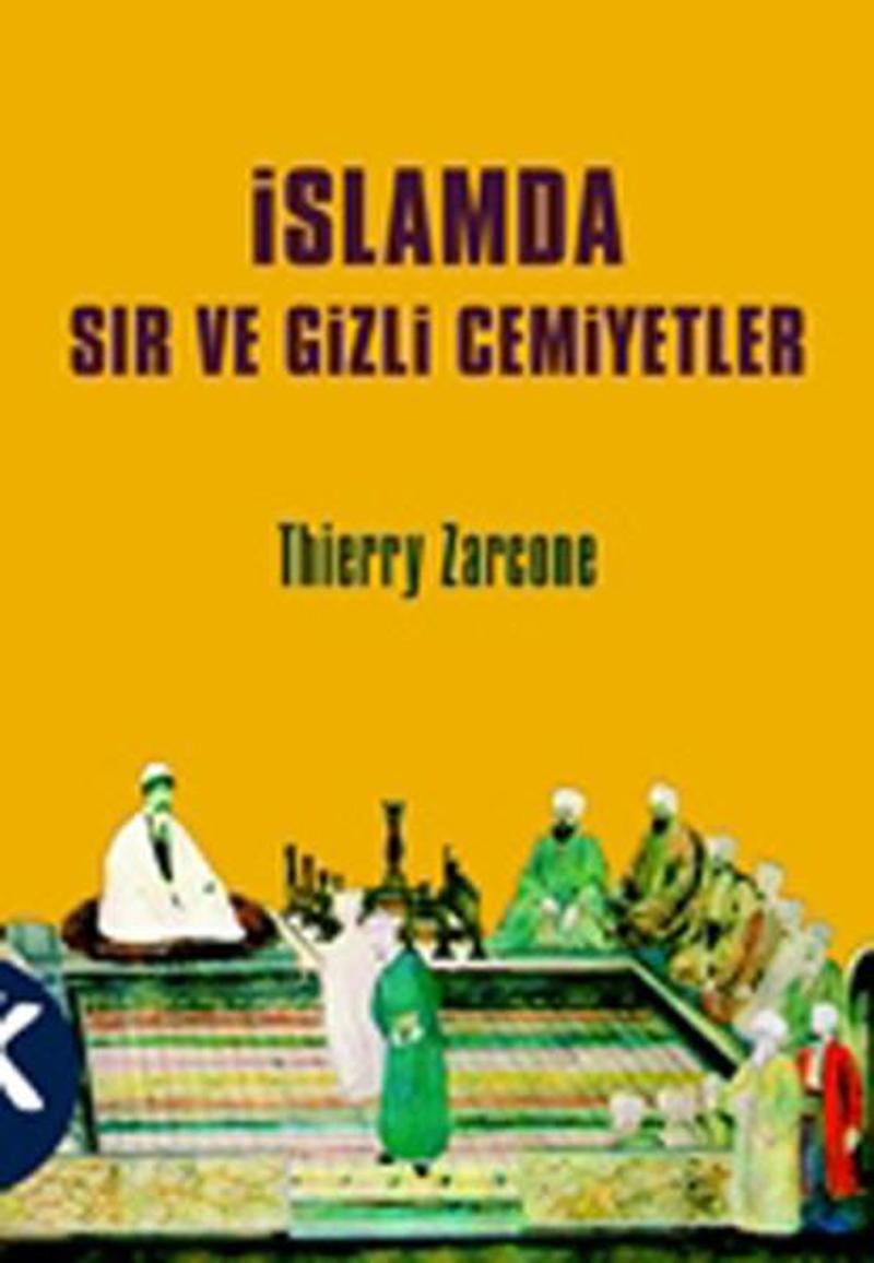İslamda Sır ve Gizli Cemiyetler