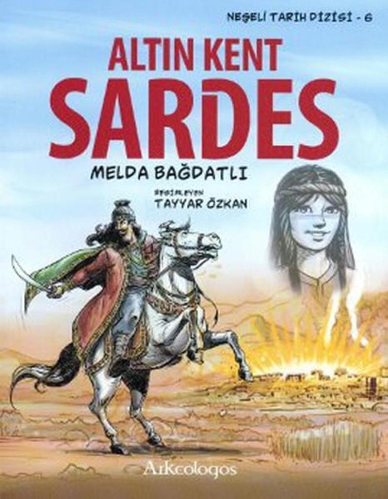 Neşeli Tarih Dizisi 6 - Altın Kent Sardes