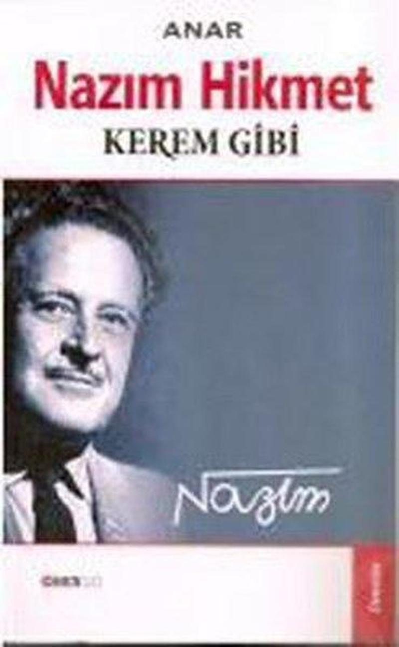 Nazım Hikmet - Kerem Gibi