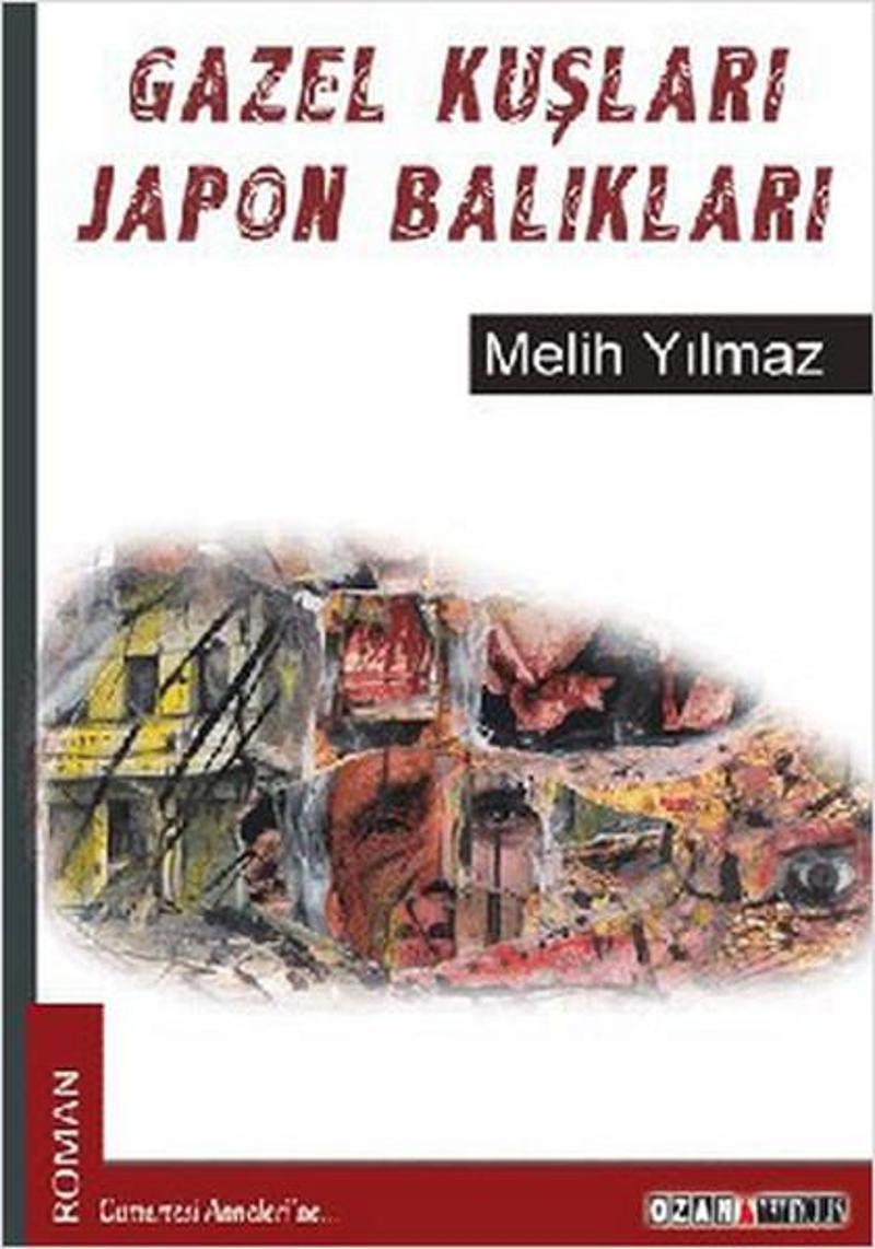 Gazel Kuşları Japon Balıkları