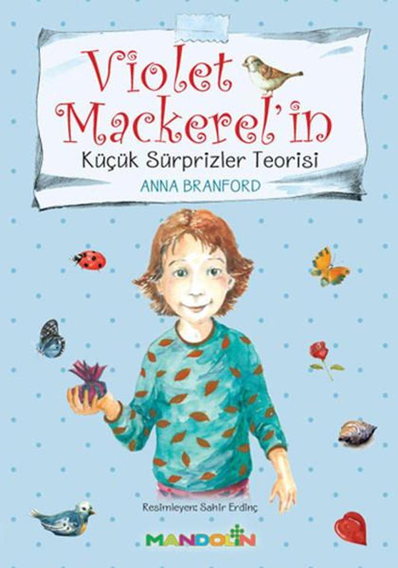 Violet Mackerel'in Küçük Sürprizler Teorisi