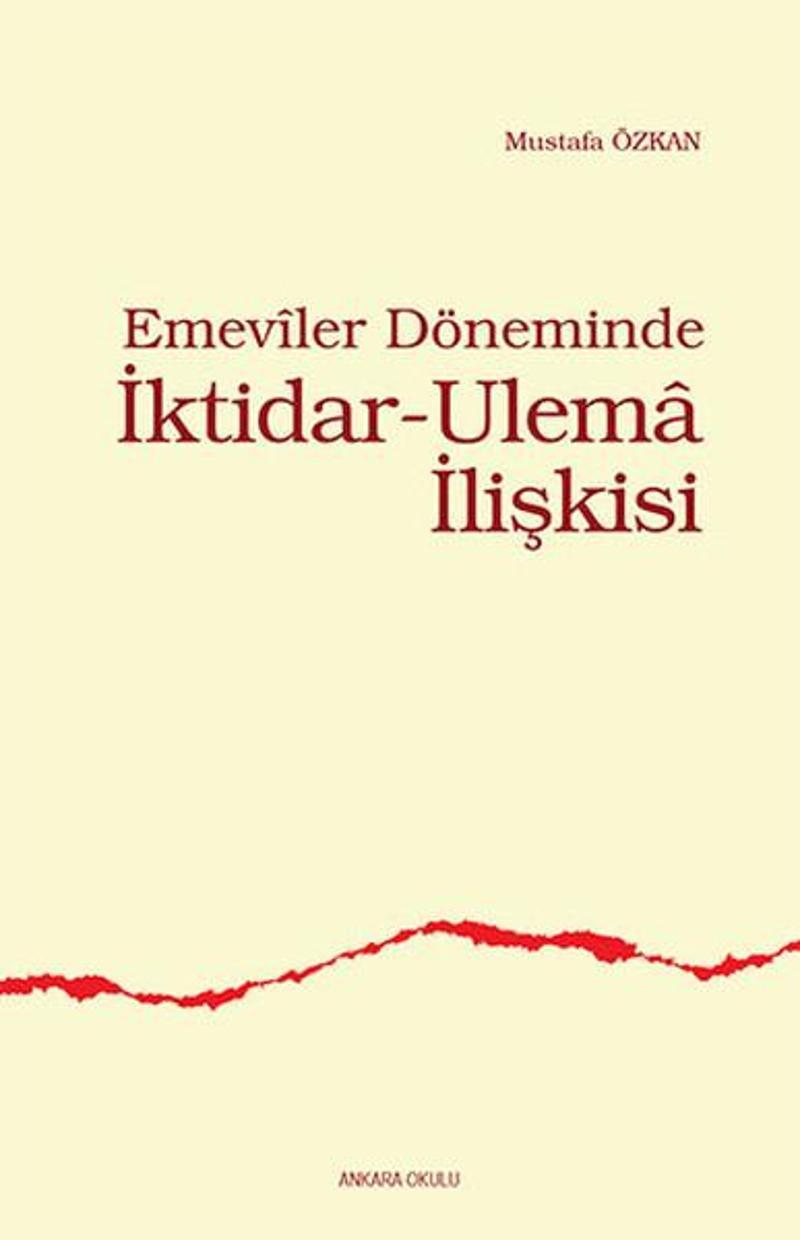 Emeviler Döneminde İktidar-Ulema İlişkisi