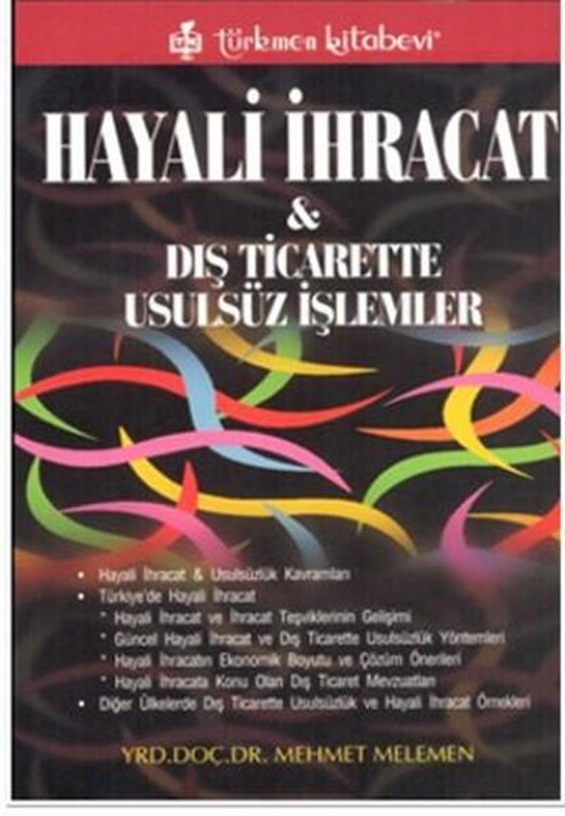 Hayali İhracat ve Dış Ticarette Usulsüz İşlemler