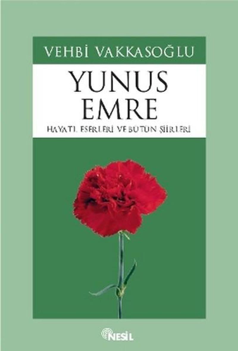 Yunus EmreHayatı Eserleri ve Bütün Şiirleri