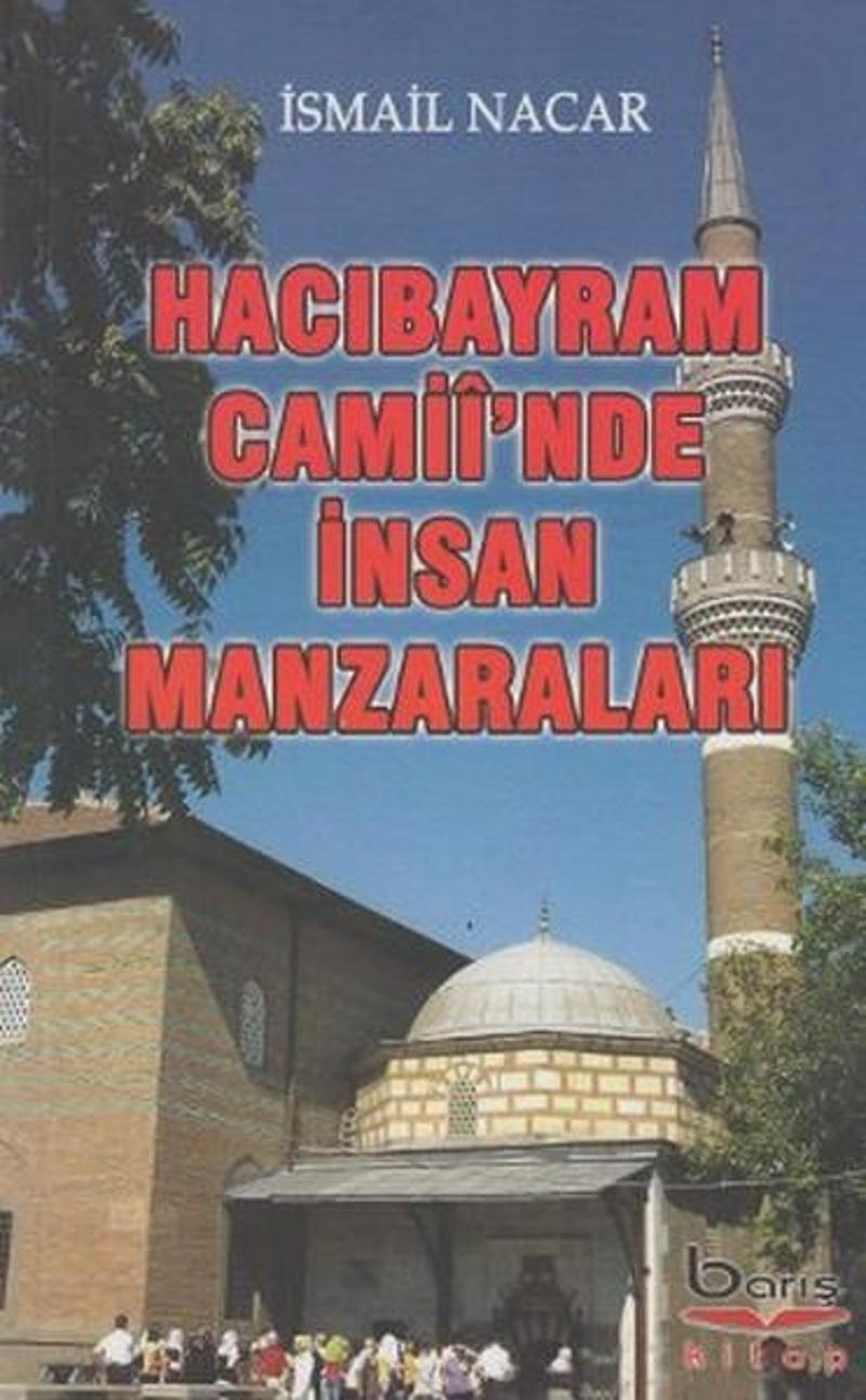 Hacı Bayram Camii'inde İnsan Manzaraları