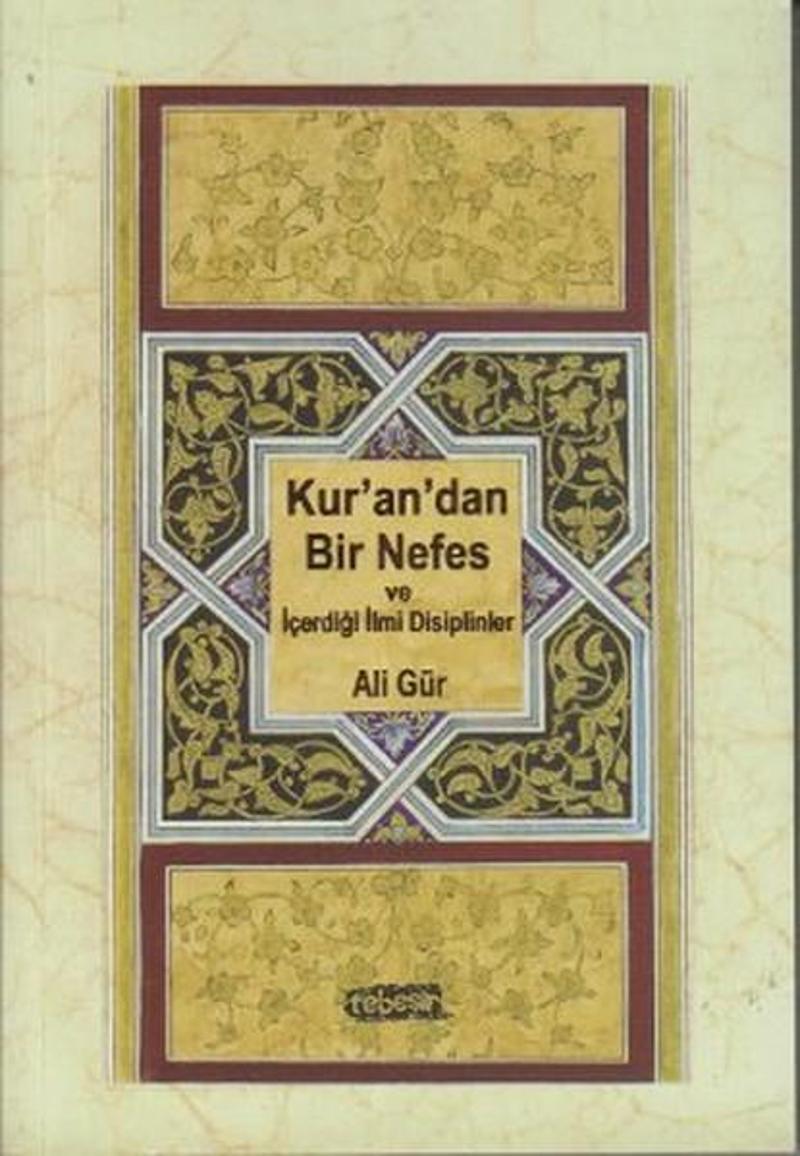 Kur'an'dan Bir Nefes ve İçerdiği İlmi Disiplinler