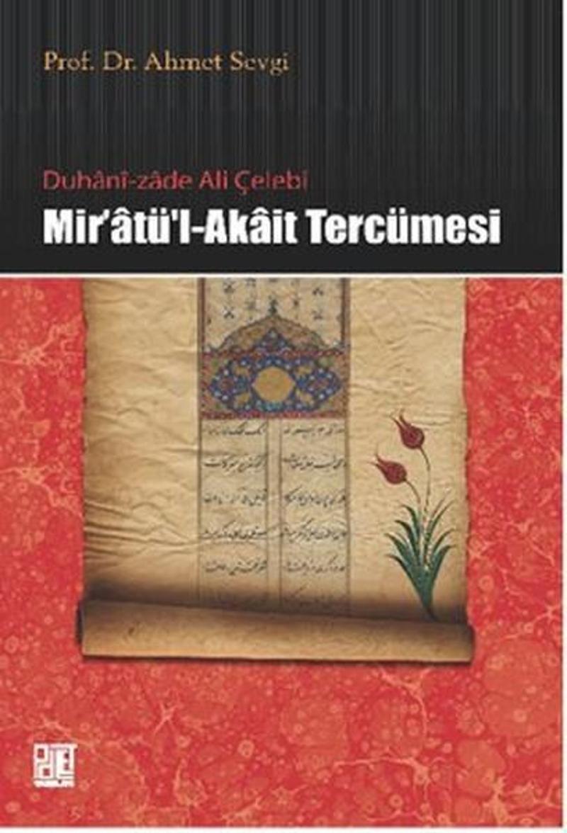 Duhani-zade Ali Çelebi Mir'atü'l-Akait Tercümesi