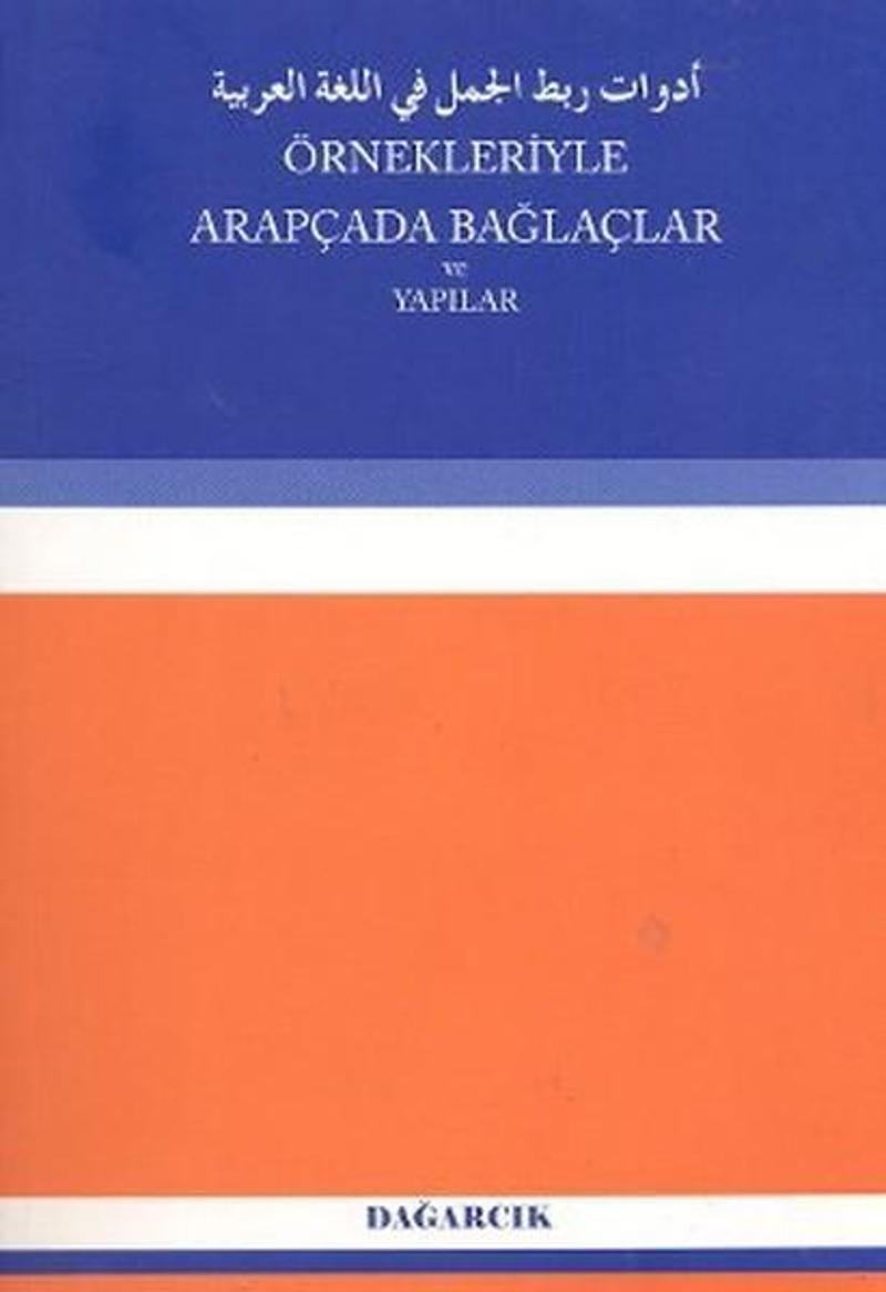 Örnekleriyle Arapçada Bağlaçlar ve Yapılar