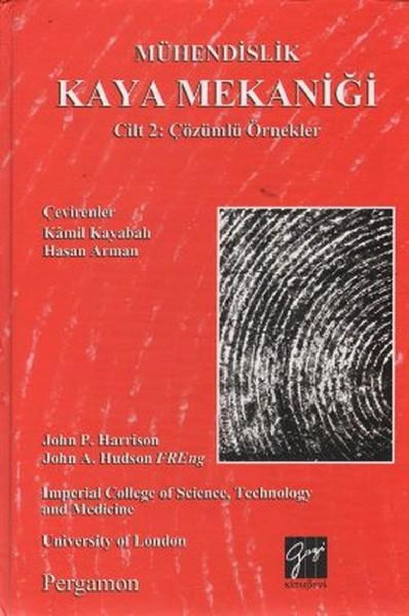 Mühendislik Kaya Mekaniği Cilt 2: Çözümlü Örnekler