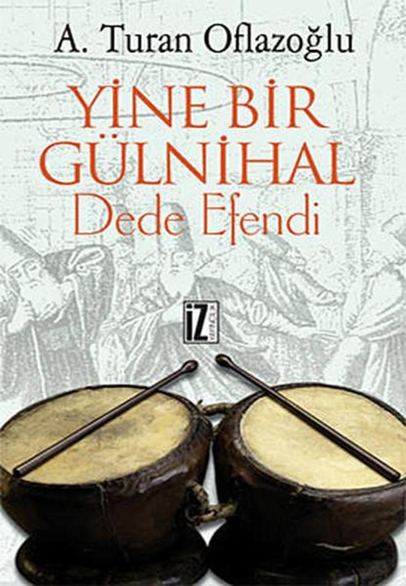 Yine Bir Gülnihal: Dede Efendi