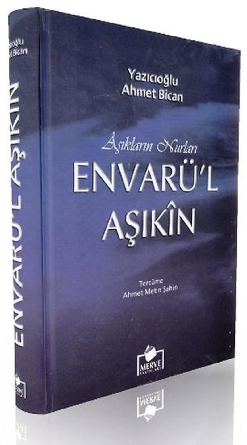 Aşıkların Nurları Envarü'l Aşıkın