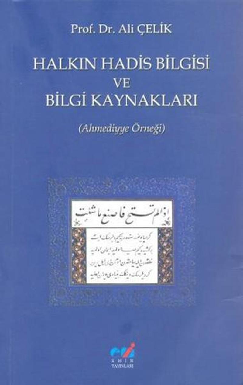 Halkın Hadis Bilgisi ve Bilgi Kaynakları