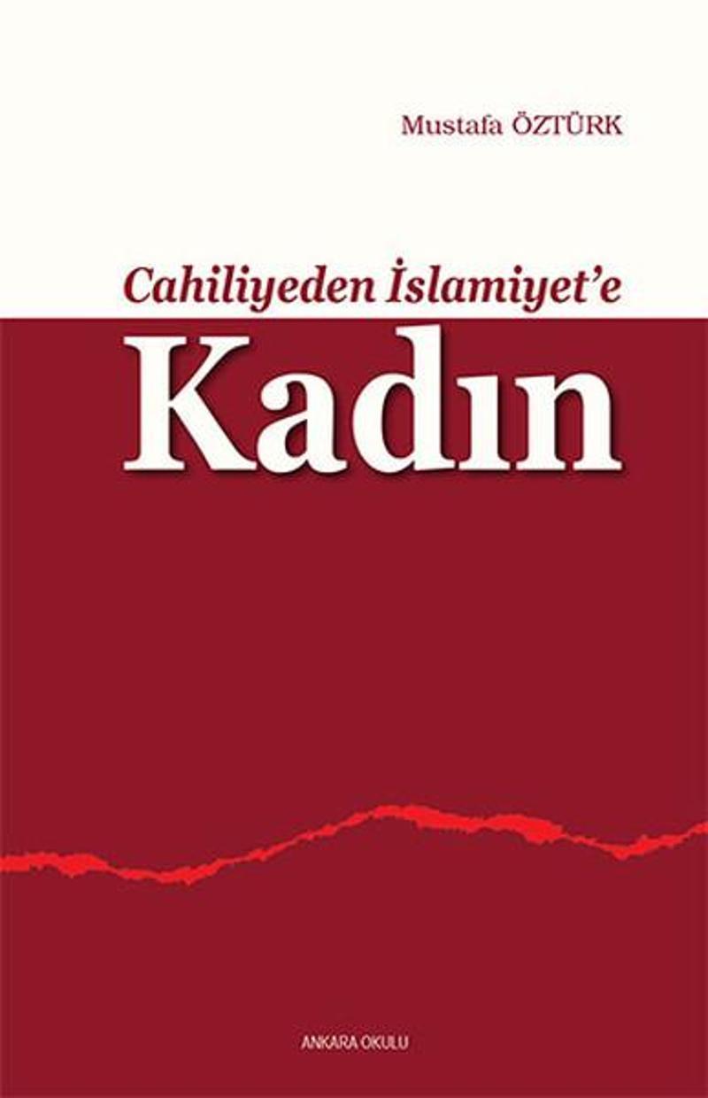 Cahiliyeden İslamiyet'e Kadın