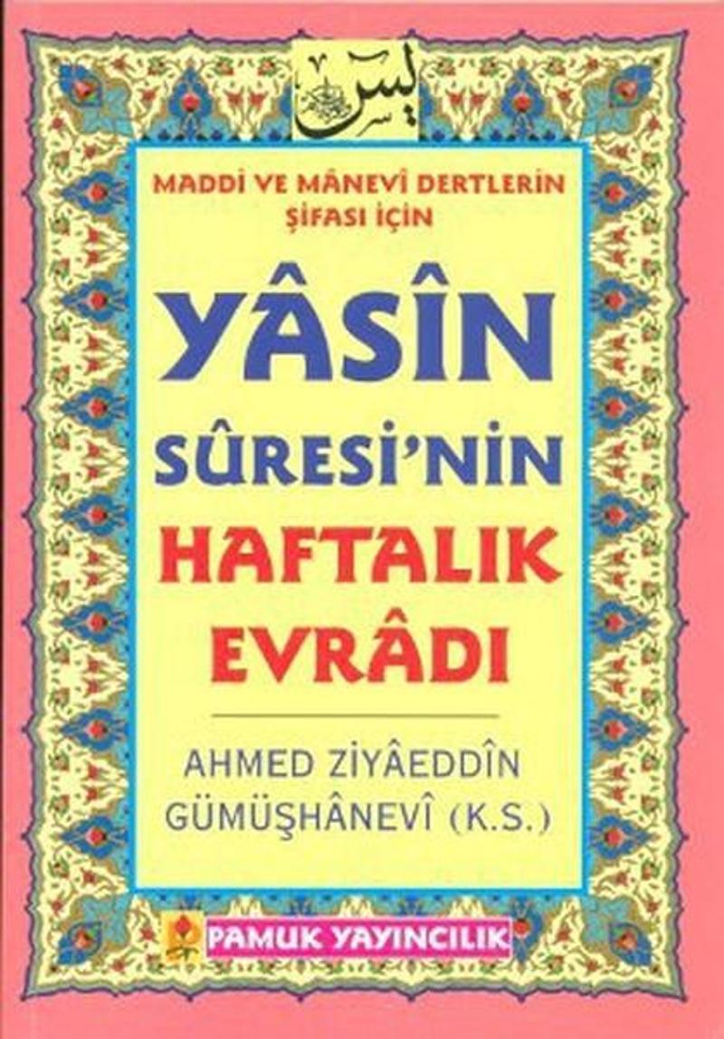 Yasin Suresinin Haftalık Evradı (Dua-89)