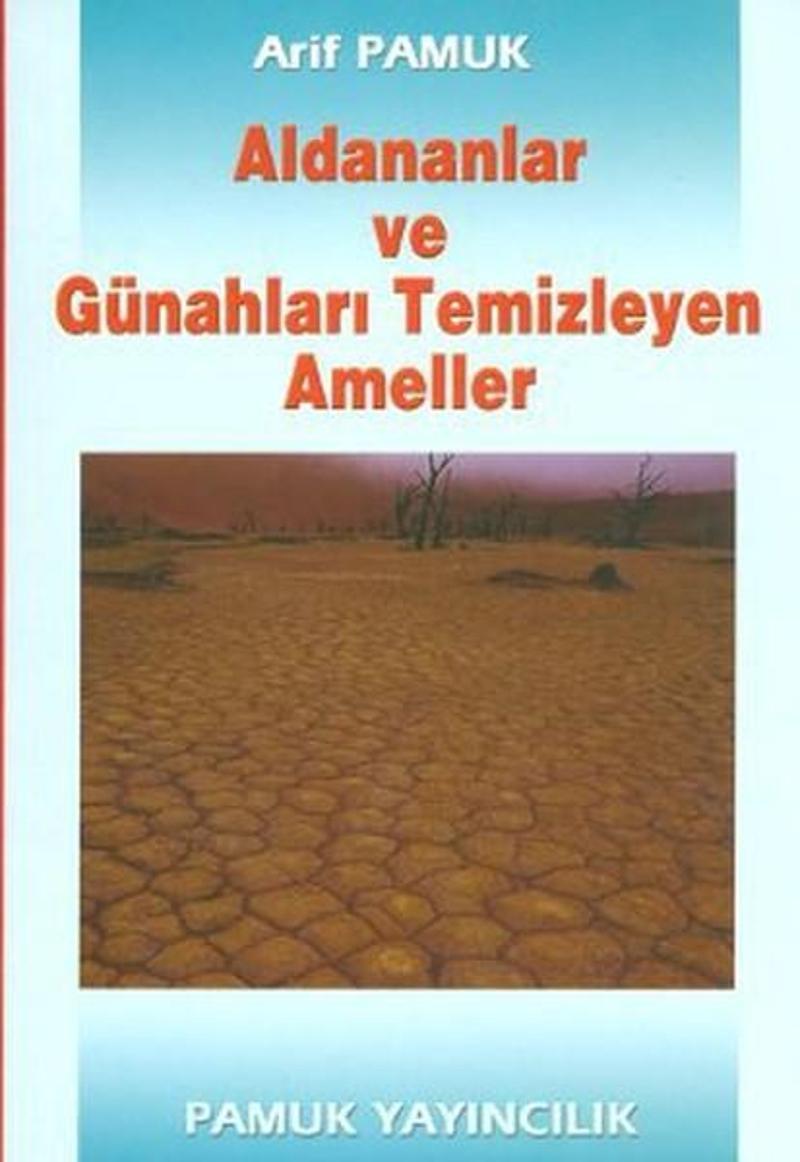 Aldananlar ve Günahları Temizleyen Ameller (Tasavvuf-001)