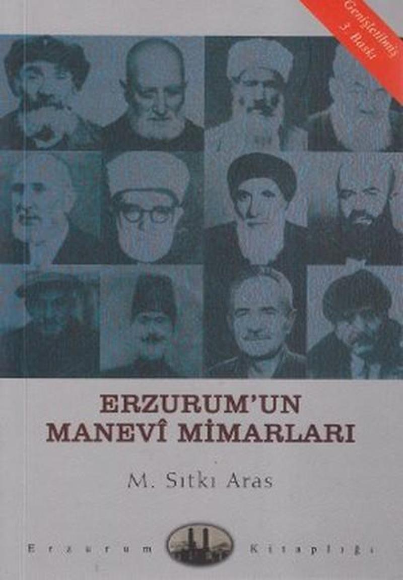 Erzurum'un Manevi Mimarları