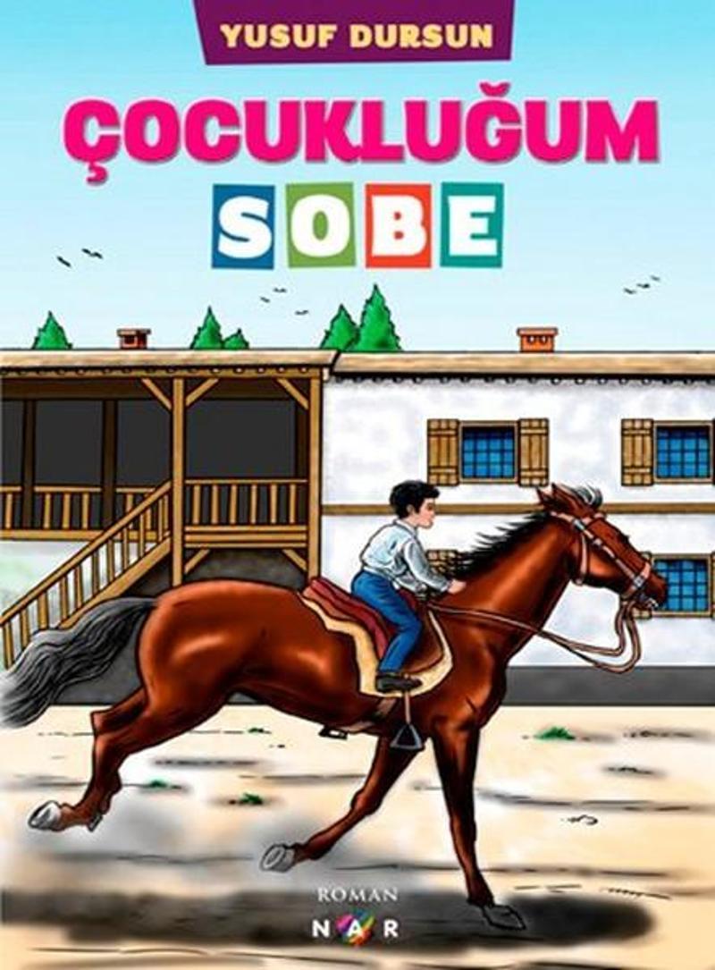 Çocukluğum Sobe