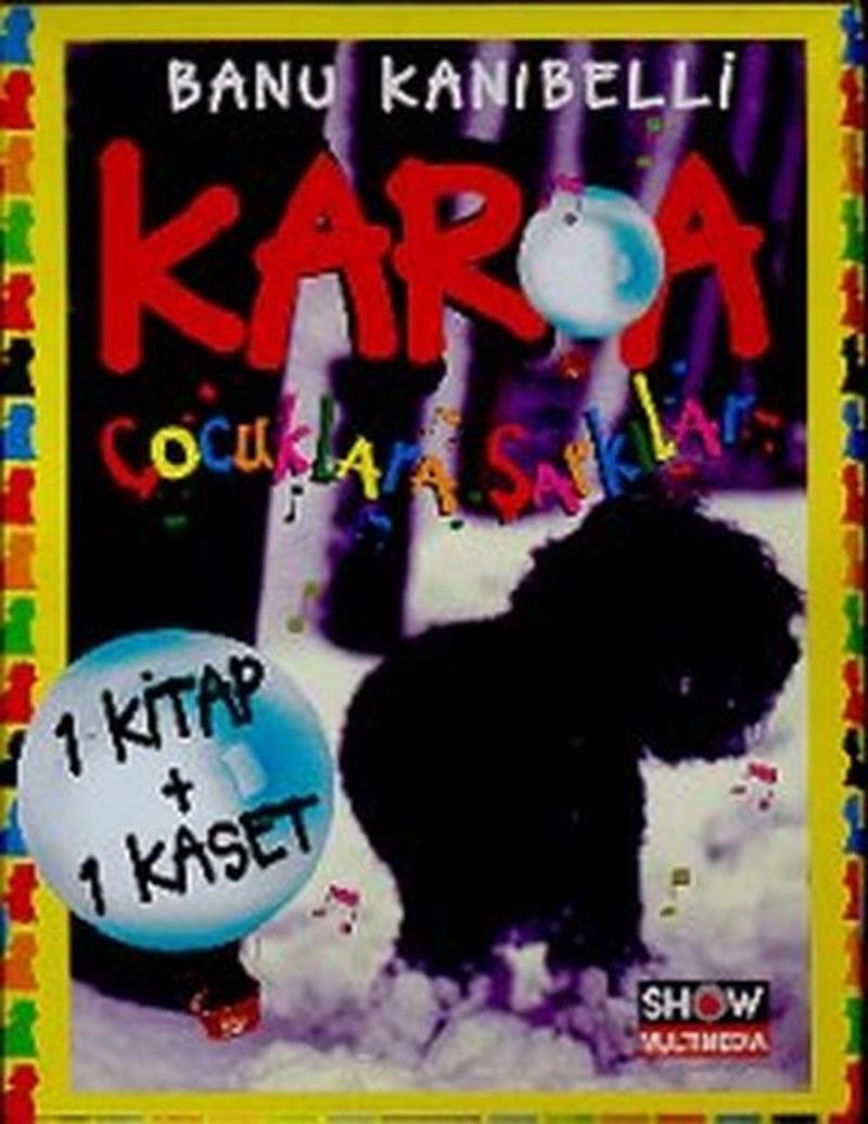 Kar'a Çocuklara Şarkılar(Kitap + Kaset)