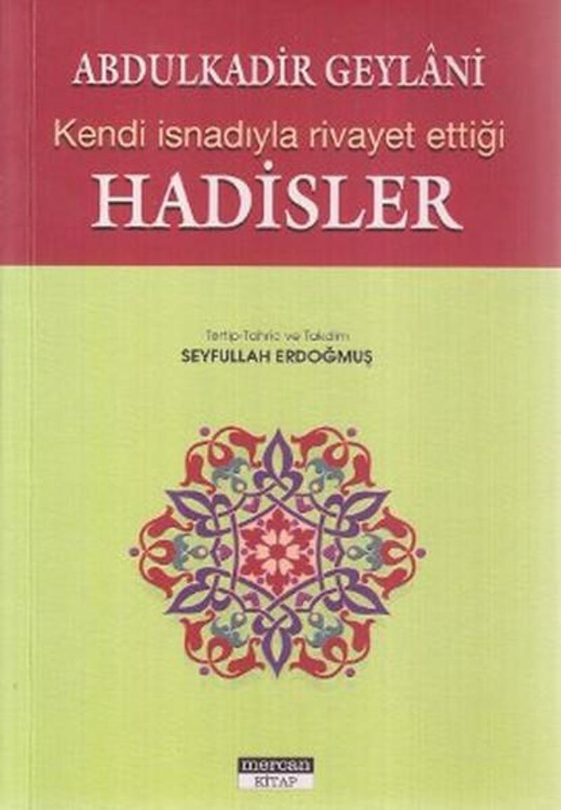 Kendi İsnadıyla Rivayet Ettiği Hadisler