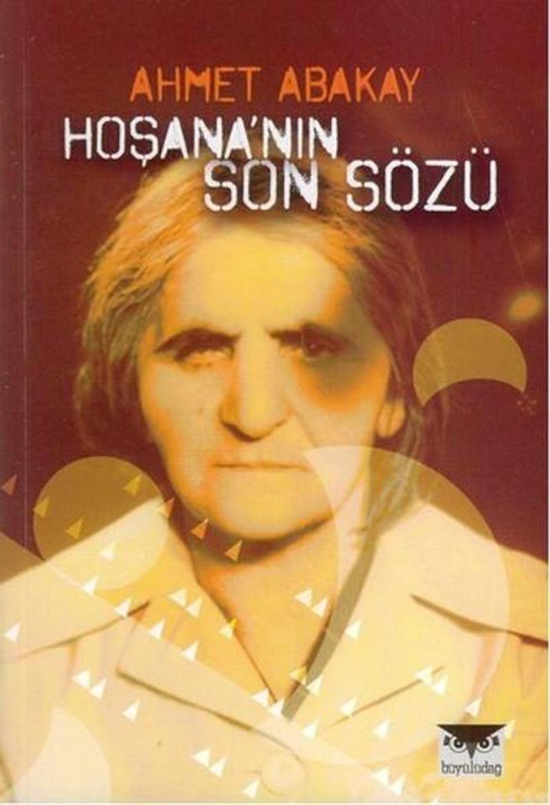 Hoşana'nın Son Sözü