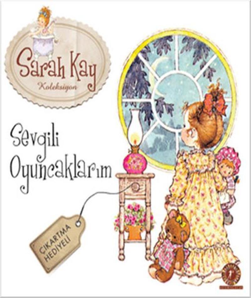 Sevgili Oyuncaklarım - Saray Kay Koleksiyon