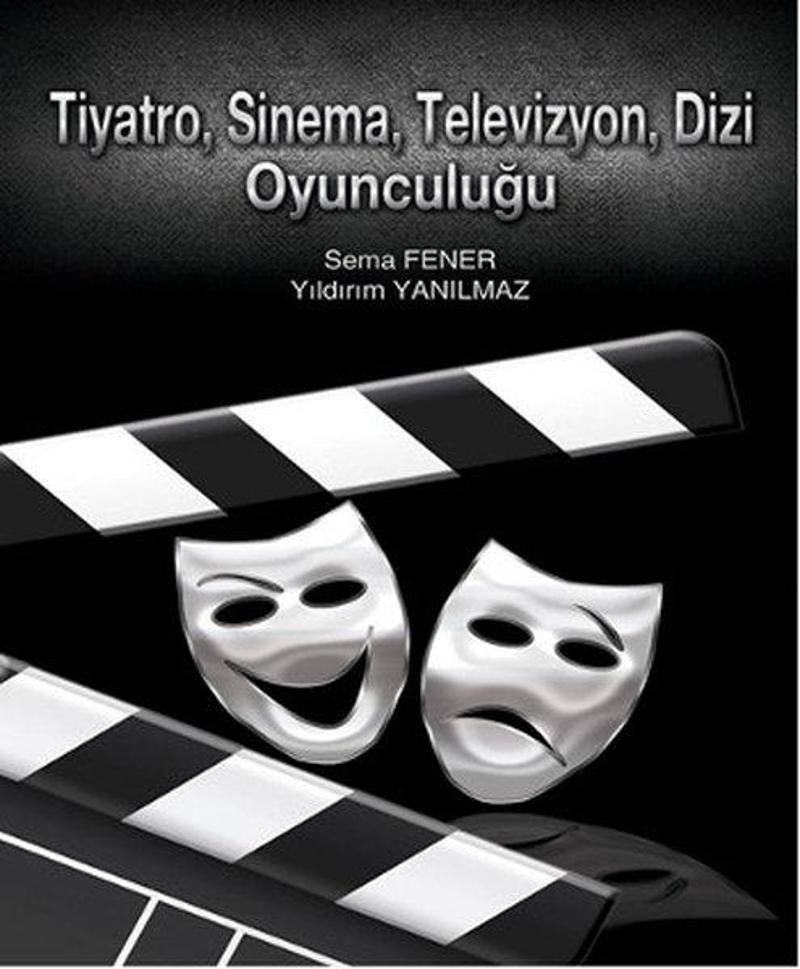 Tiyatro Sinema Televizyon Dizi Oyunculuğu