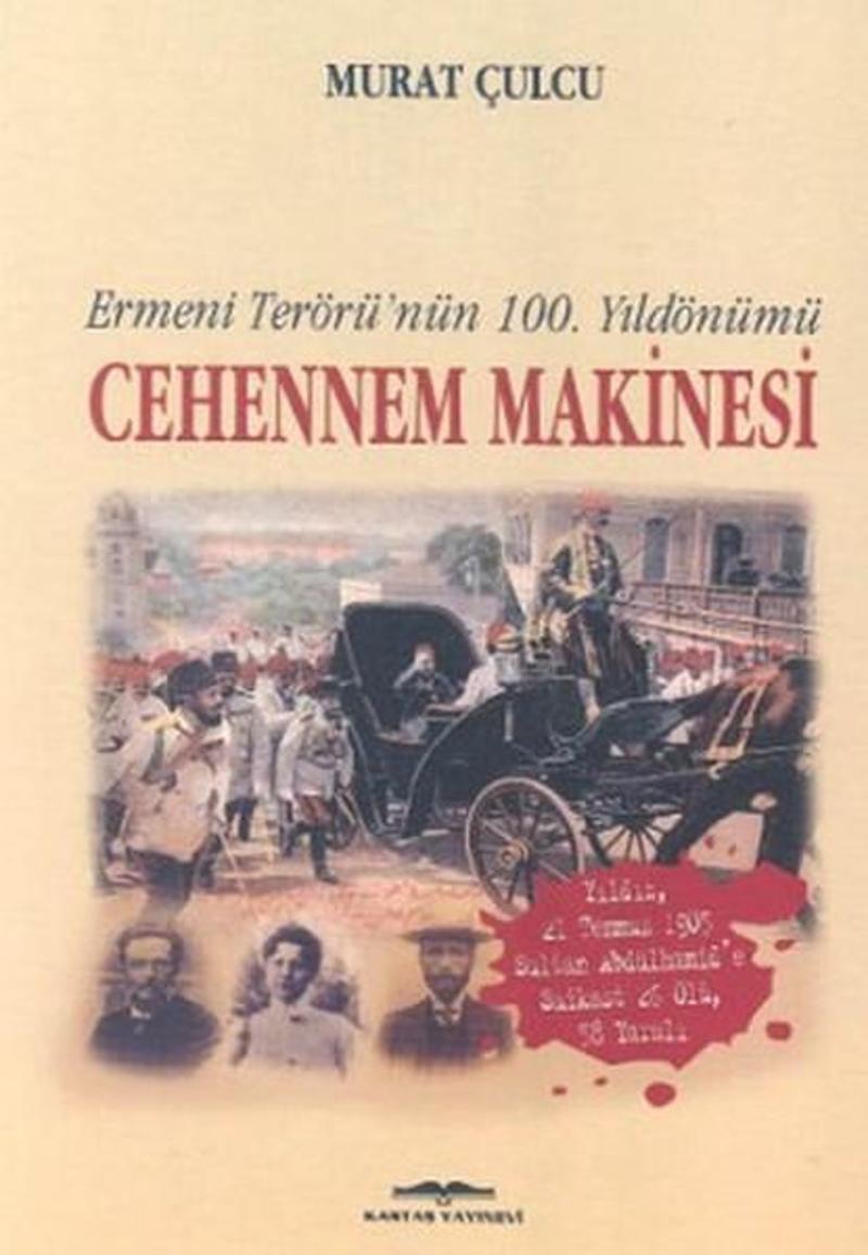 Cehennem Makinesi Ermeni Terörü'nün 100. Yıldönümü