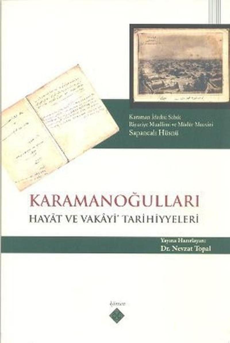 Karamanoğulları Hayat ve Vakayi' Tarihiyyeleri