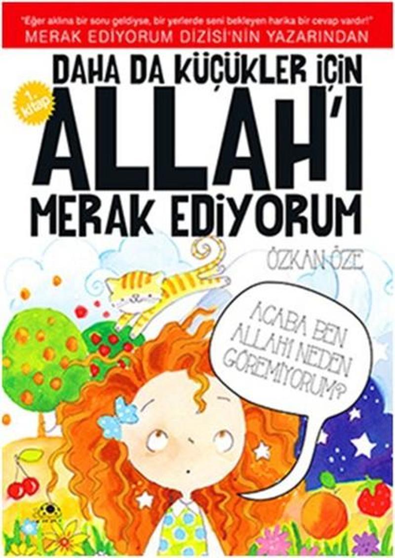 Daha Da Küçükler İçin Allah'ı Merak Ediyorum - 1