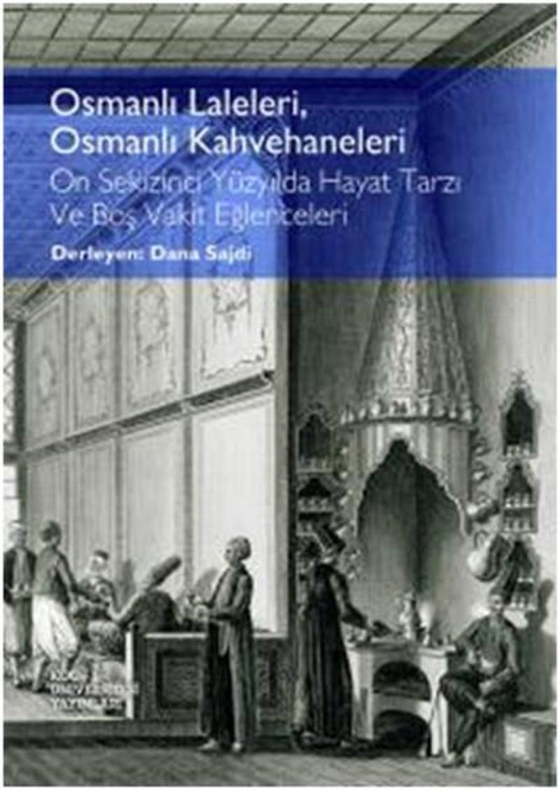 Osmanlı Laleleri Osmanlı Kahvehaneleri