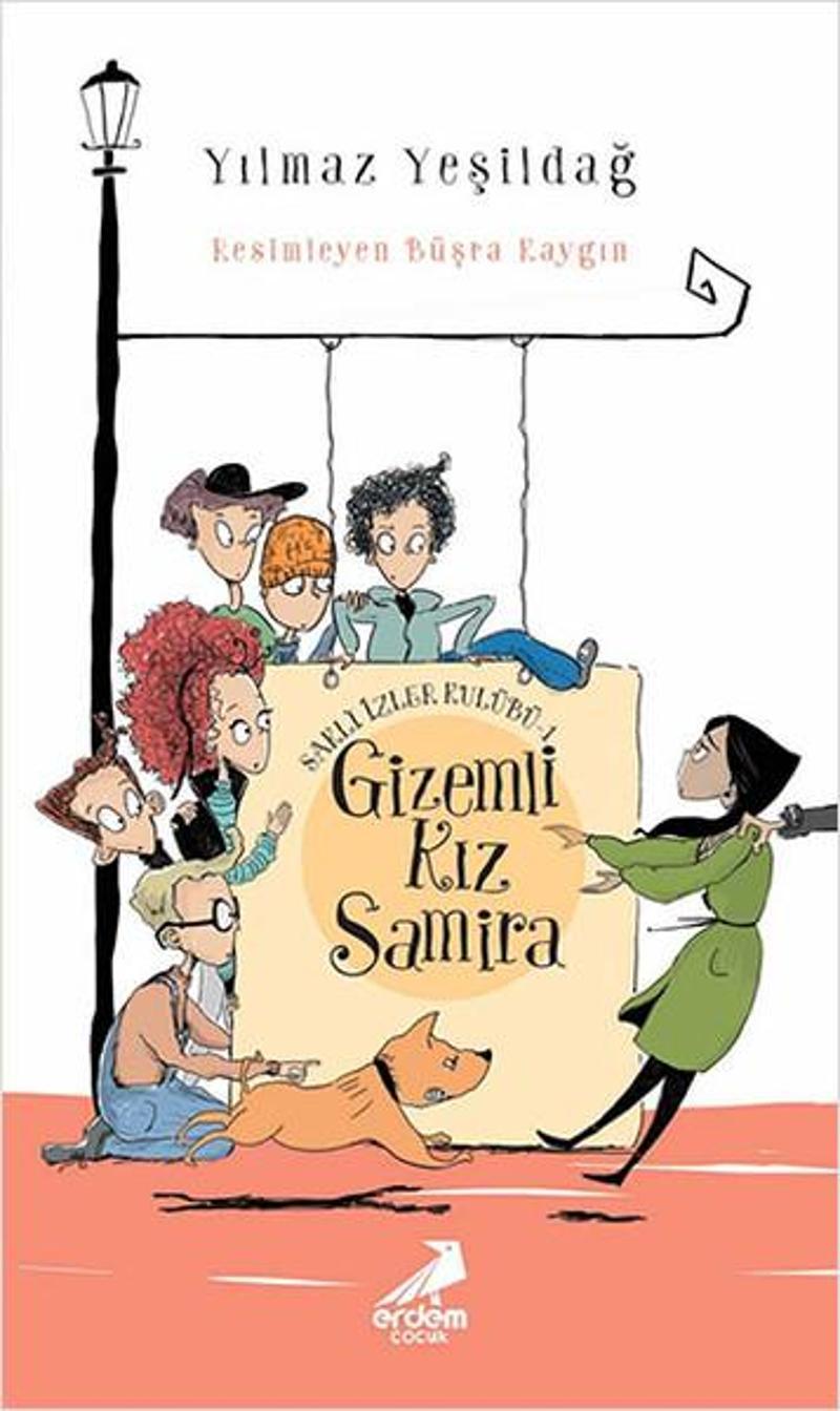 Saklı İzler Kulübü 1. Kitap - Gizemli Kız Samira