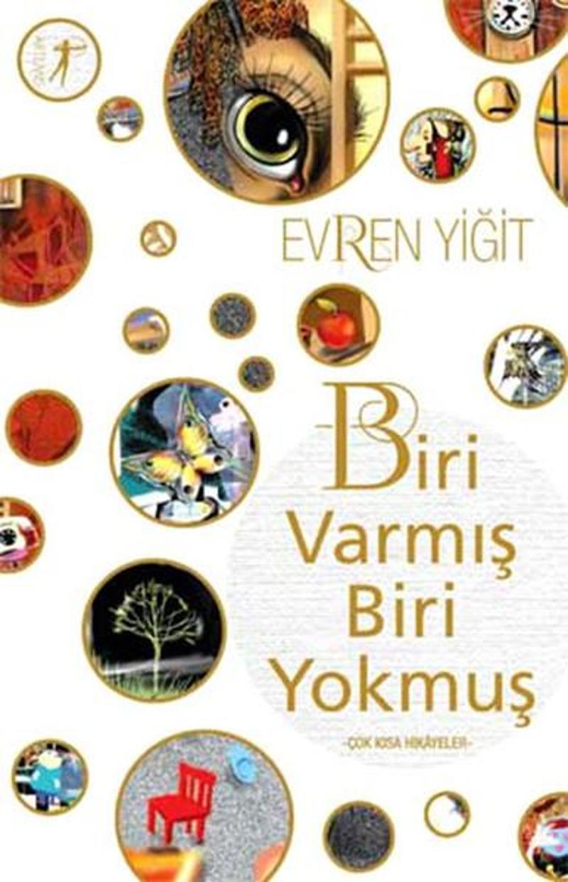 Biri Varmış Biri Yokmuş