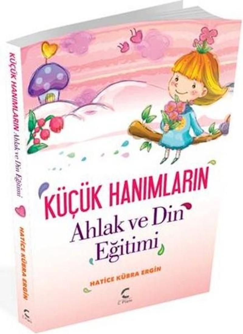 Küçük Hanımlar'ın Ahlak ve Din Eğitimi