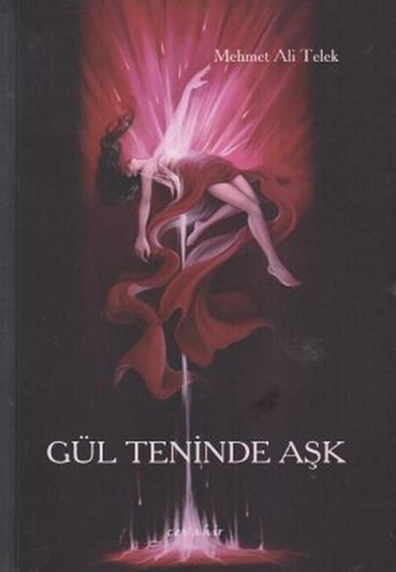 Gül Teninde Aşk