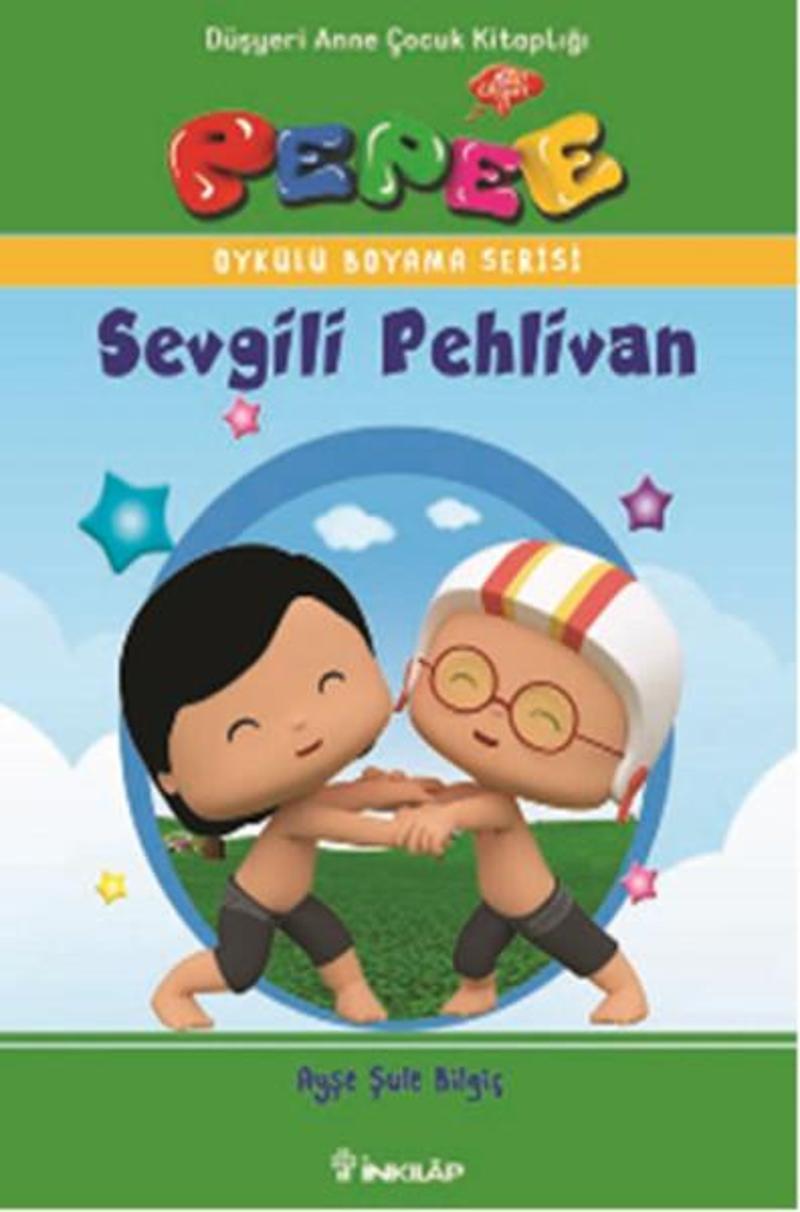 Pepee Öykülü Boyama Serisi - Sevgili Pehlivan