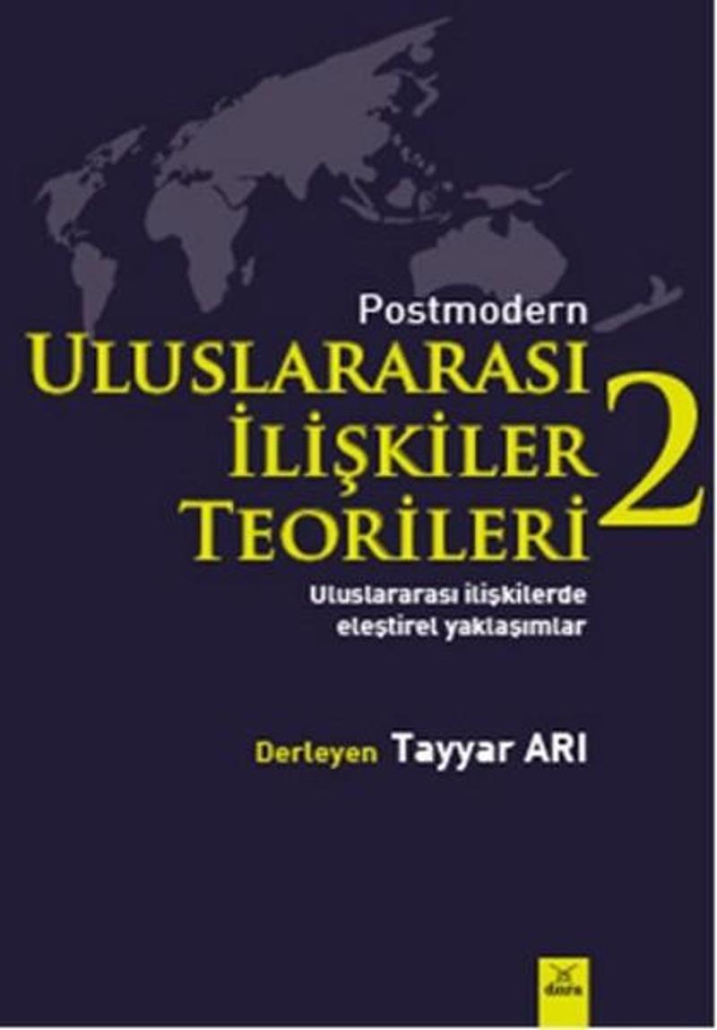 Postmodern Uluslararasi Ilişkiler Teorileri - 2