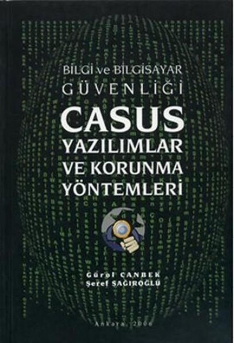 Bilgi ve Bilgisayar Casus Yazılımlar ve Korunma Yöntemleri
