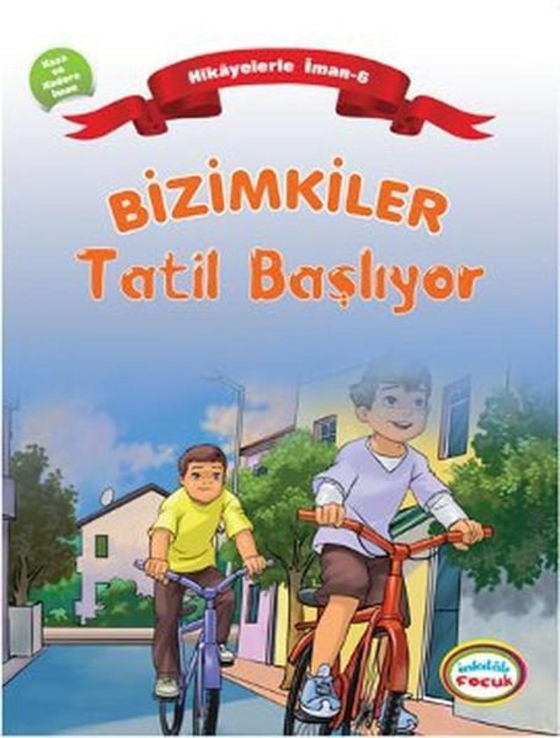 Bizimkiler: Tatil Başlıyor