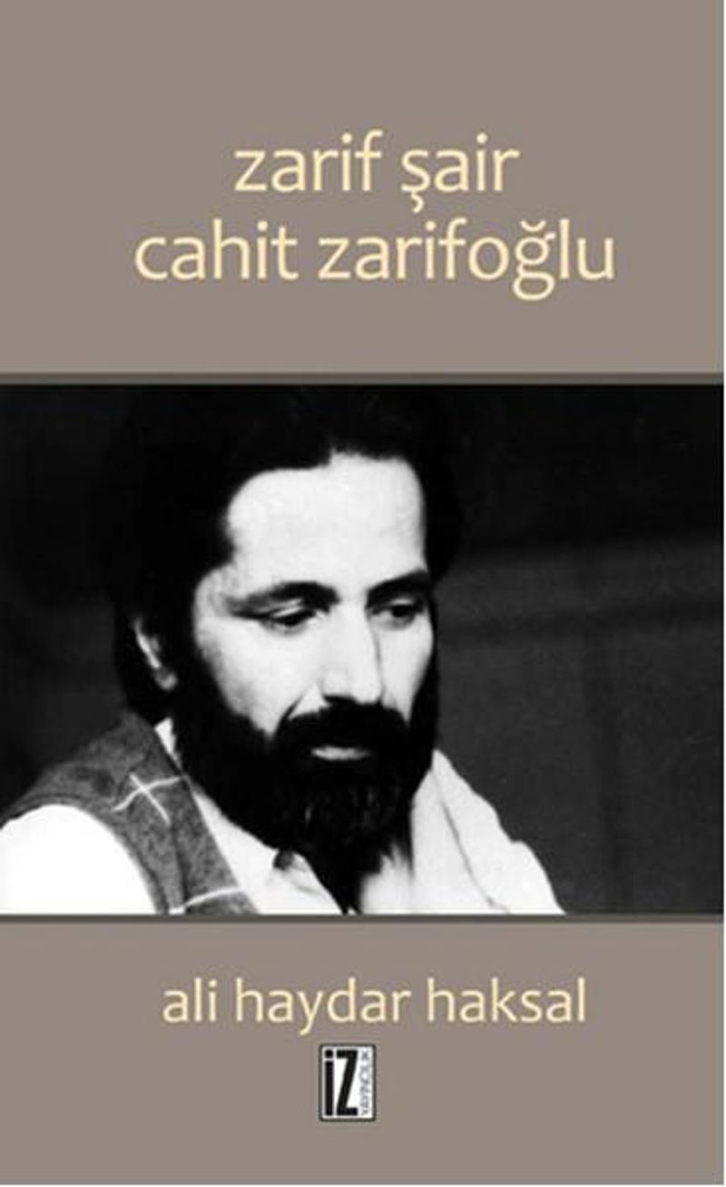 Zarif Şair Cahit Zarifoğlu